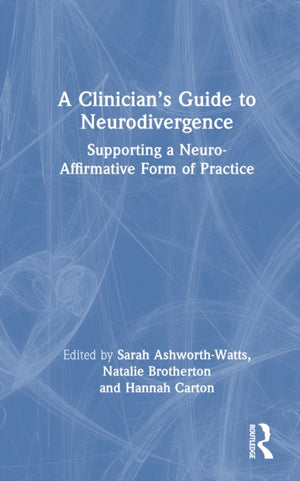 A Clinician’s Guide to Neurodivergence