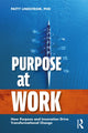 Book cover of: Purpose at Work