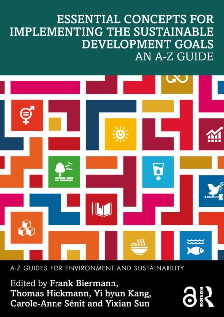 Book cover of: Essential Concepts for Implementing the Sustainable Development Goals
