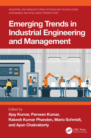 Emerging Trends in Industrial Engineering and Management
