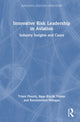 Book cover of: Innovative Risk Leadership in Aviation