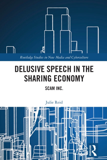 Book cover of: Delusive Speech in the Sharing Economy. By: Julie Reid