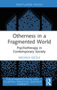 Book cover of: Otherness in a Fragmented World. By: Michela Gecele