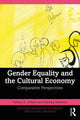Book cover of: Gender Equality and the Cultural Economy