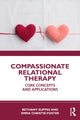 Book cover of: Compassionate Relational Therapy