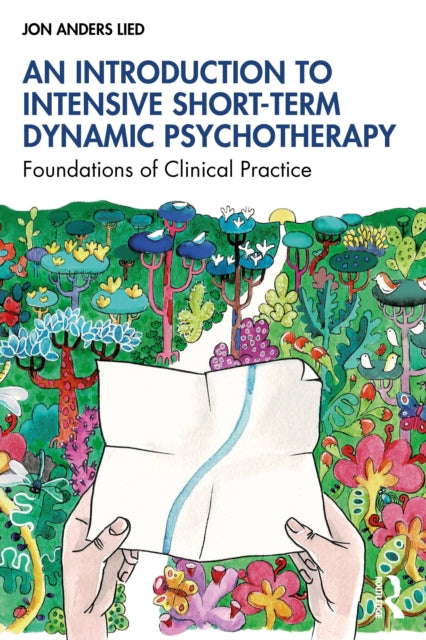 An Introduction to Intensive Short-Term Dynamic Psychotherapy