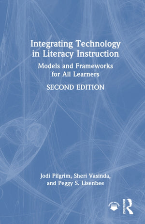 Integrating Technology in Literacy Instruction