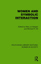 Book cover of: Women and Symbolic Interaction