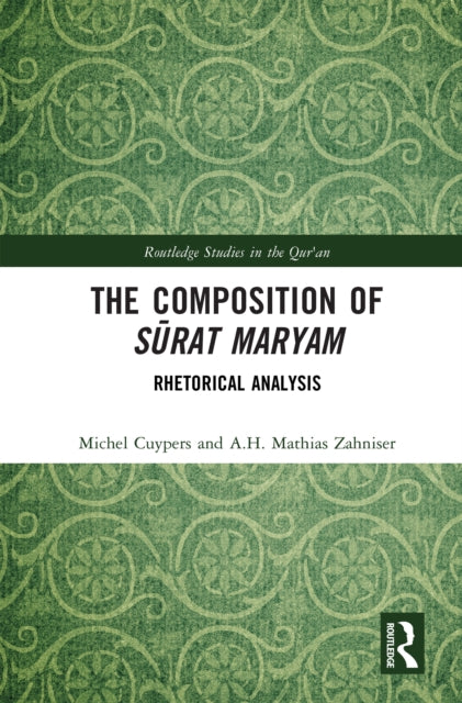 Book cover of: Composition of Surat Maryam. By: Michel Cuypers