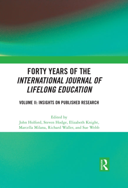 Book cover of: Forty Years of the International Journal of Lifelong Education, Volume II