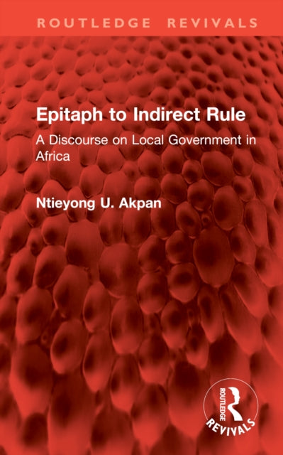 Book cover of: Epitaph to Indirect Rule