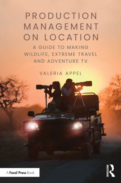 Book cover of: Production Management on Location. By: Valeria Appel