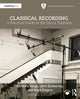 Book cover of: Classical Recording