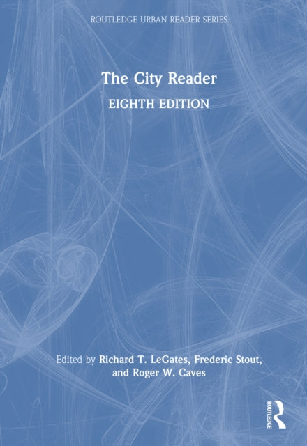 Book cover of: City Reader. By: Richard T. Legates