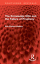 Book cover of: Knowledge Elite and the Failure of Prophecy. By: Eva Etzioni-Halevy