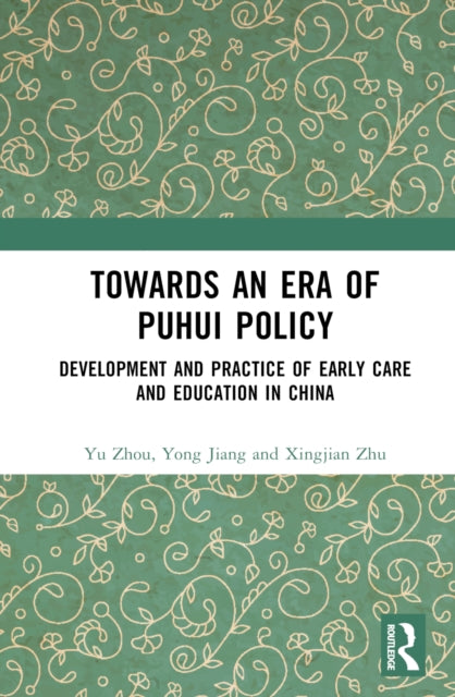 Book cover of: Towards An Era of Puhui Policy. By: Yu Zhou