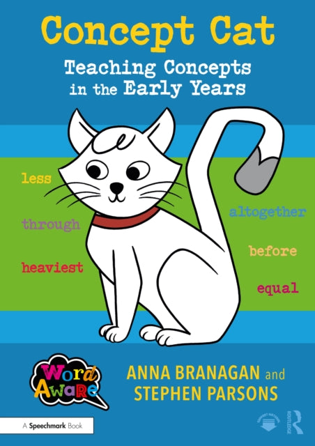 Book cover of: Concept Cat: Teaching Concepts in the Early Years. By: Anna Branagan
