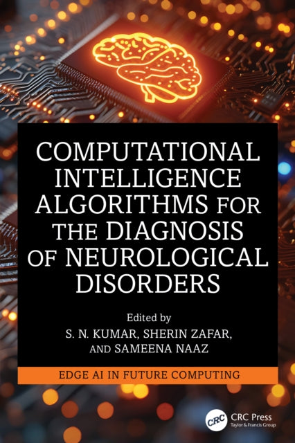 Book cover of: Computational Intelligence Algorithms for the Diagnosis of Neurological Disorders