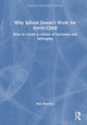 Book cover of: Why School Doesn’t Work for Every Child. By: Matt Bromley