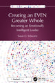 Book cover of: Creating an EVEN Greater Whole. By: Susan G. Schwartz