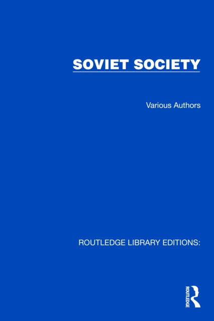 Book cover of: Routledge Library Editions: Soviet Society