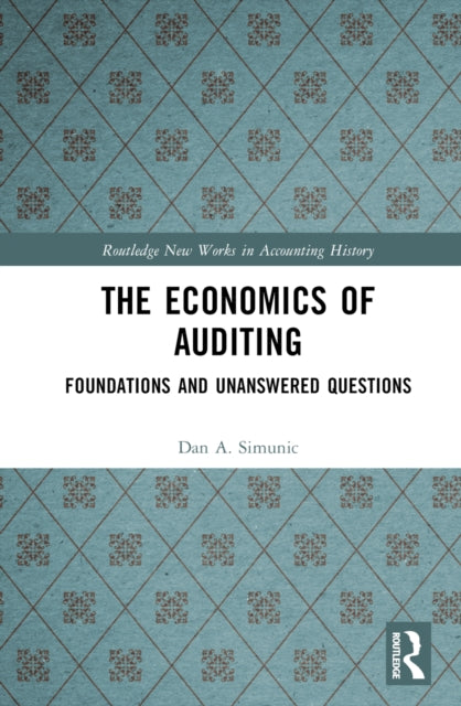 Book cover of: Economics of Auditing. By: Dan A. Simunic