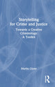 Book cover of: Storytelling for Crime and Justice. By: Martin Glynn