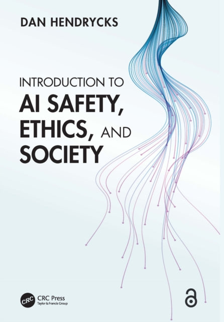 Book cover of: Introduction to AI Safety, Ethics, and Society