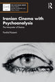 Book cover of: Iranian Cinema with Psychoanalysis. By: Farshid Kazemi