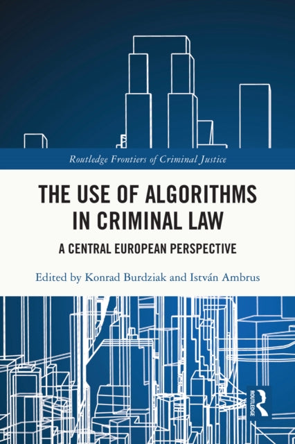 Book cover of: Use of Algorithms in Criminal Law