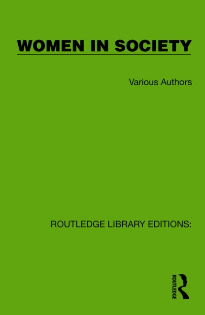 Book cover of: Routledge Library Editions: Women in Society