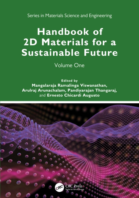 Book cover of: Handbook of 2D Materials for a Sustainable Future