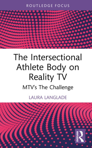 The Intersectional Athlete Body on Reality TV