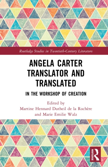 Book cover of: Angela Carter Translator and Translated