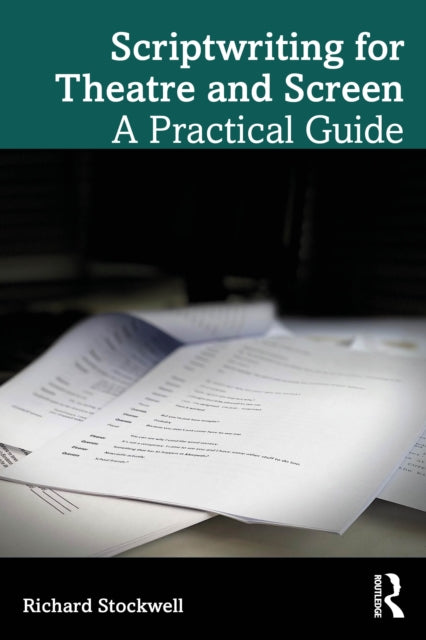 Book cover of: Scriptwriting for Theatre and Screen