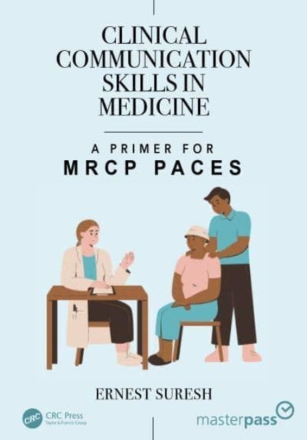 Book cover of: Clinical Communication Skills in Medicine