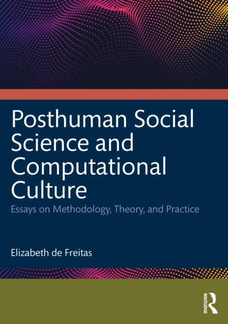 Book cover of: Posthuman Social Science and Computational Culture