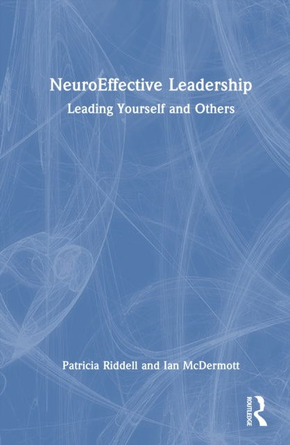 Book cover of: NeuroEffective Leadership. By: Patricia Riddell