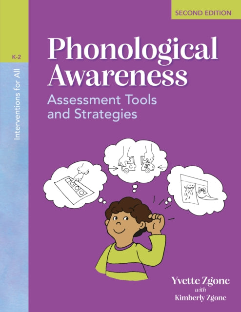 Book cover of: Interventions for All: Phonological Awareness, K–2. By: Yvette Zgonc