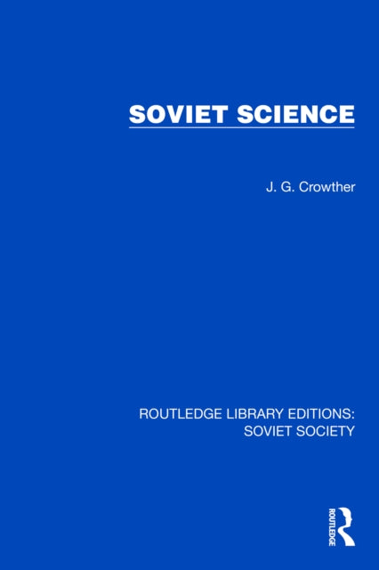 Book cover of: Soviet Science. By: J. G. Crowther