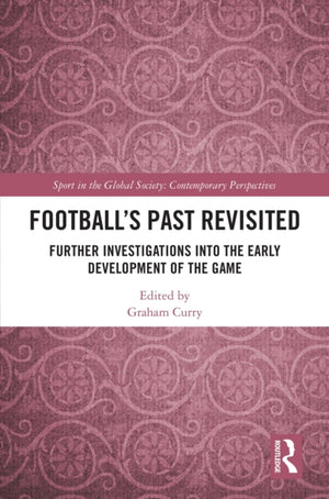 Football’s Past Revisited
