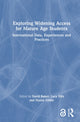 Book cover of: Exploring Widening Access for Mature Age Students