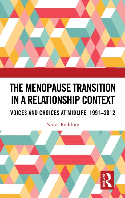 Book cover of: Menopause Transition in a Relationship Context. By: Nomi Redding