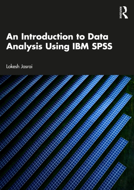 Book cover of: Introduction to Data Analysis Using IBM SPSS