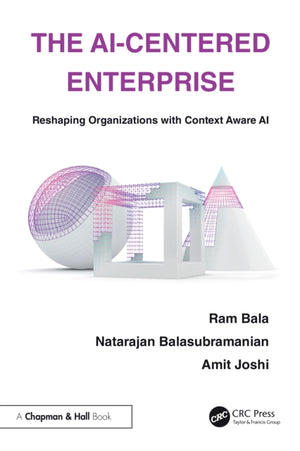 The AI-Centered Enterprise