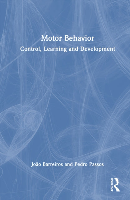 Book cover of: Motor Behavior. By: João Barreiros