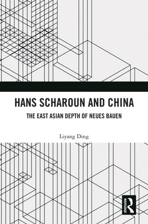Hans Scharoun and China