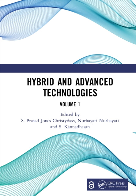 Book cover of: Hybrid and Advanced Technologies. By: S. Prasad Jones Christydass