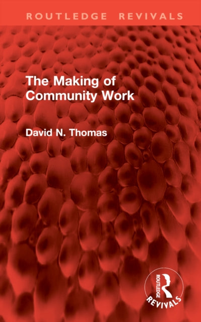 Book cover of: Making of Community Work