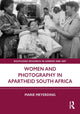 Book cover of: Women and Photography in Apartheid South Africa. By: Marie Meyerding